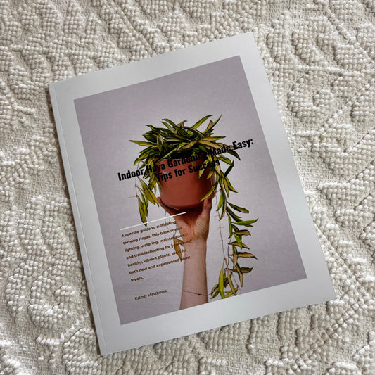 Resource Book: 'Indoor Hoya Gardening Made Easy: Tips for Success'