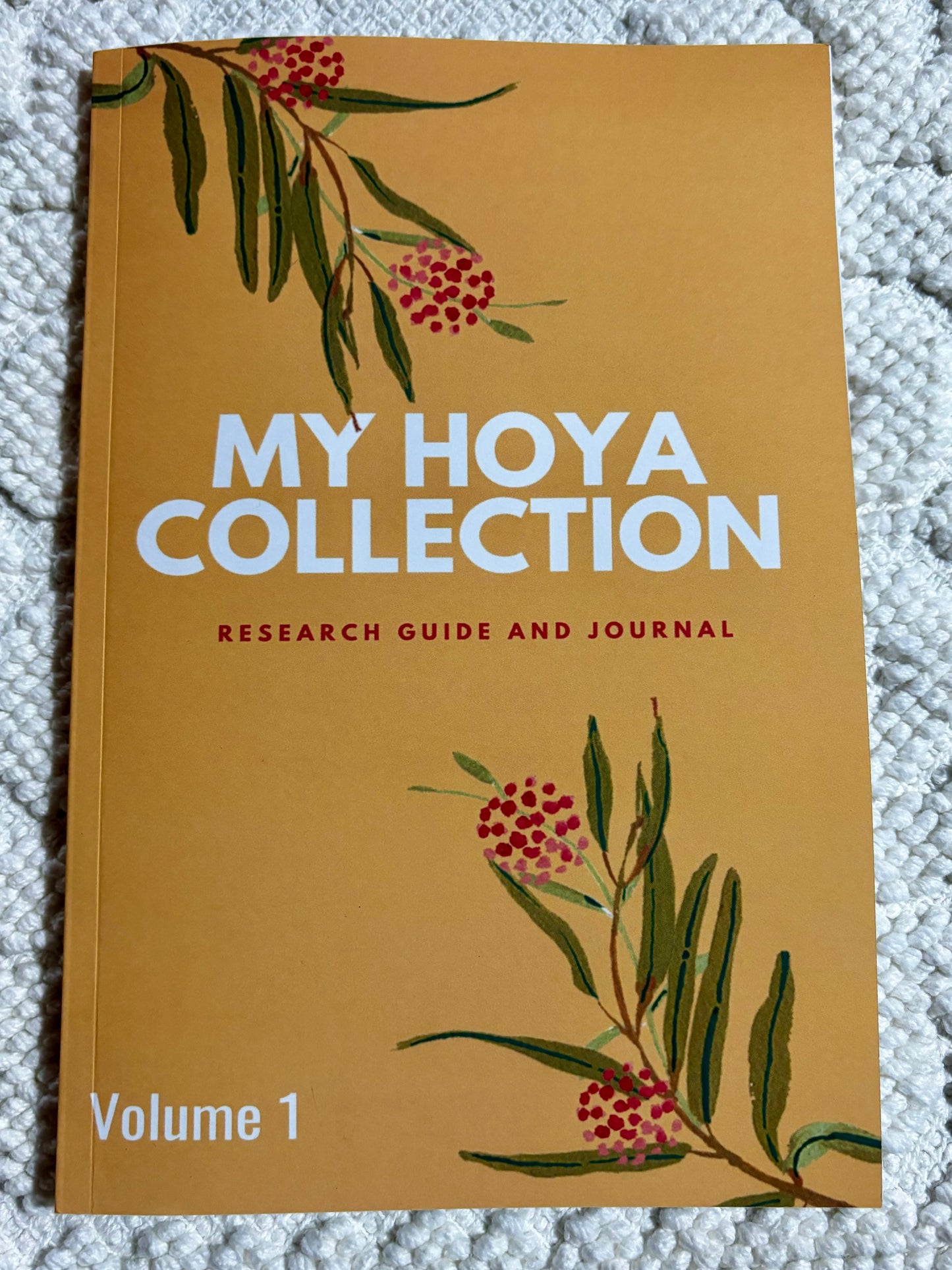 Resource Book: 'My Own Hoya Collection: Research Guide & Journal'