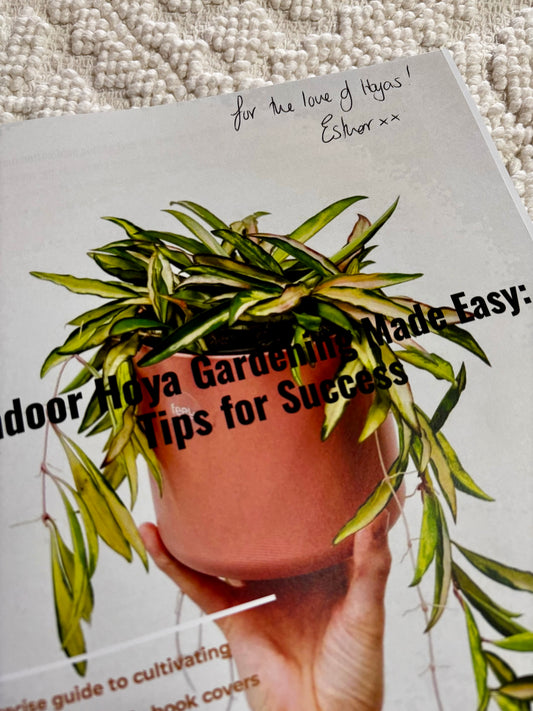 Resource Book: 'Indoor Hoya Gardening Made Easy: Tips for Success'